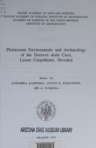 Pleistocene environments and archaeology of the Dzeravá skala Cave, Lesser Carpathians, Slovakia