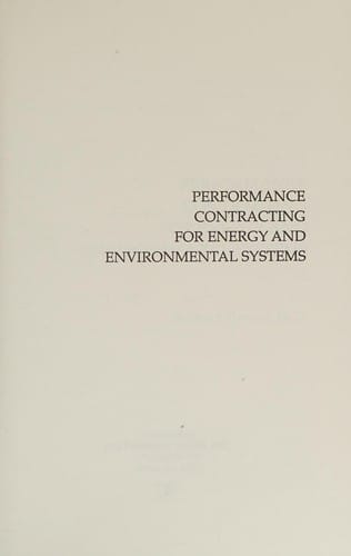 Performance contracting for energy and environmental systems
