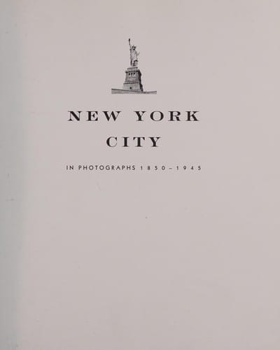 New York City in photographs, 1850-1945