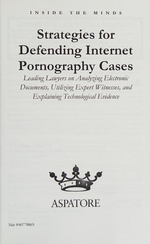 Strategies for defending internet pornography cases