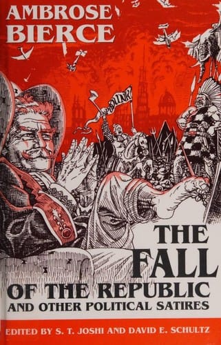 The fall of the republic and other political satires