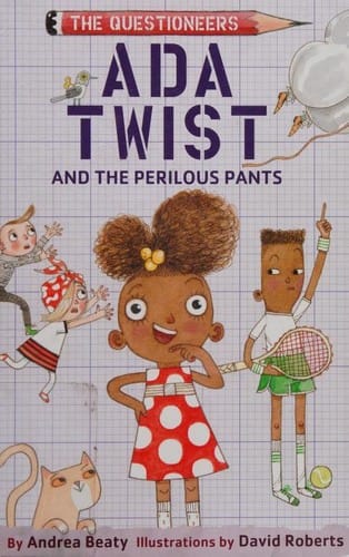 Ada Twist and the Perilous Pants
