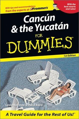 Cancún & the Yucatán for dummies