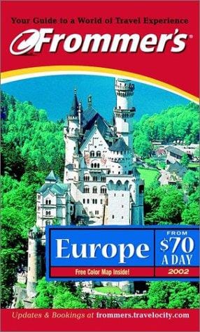 Frommer's Europe from $70 a day 2002