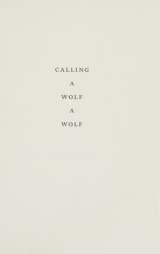 Calling a wolf a wolf