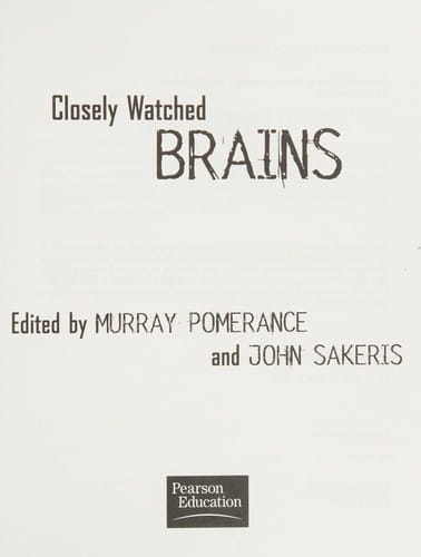 Closely watched brains