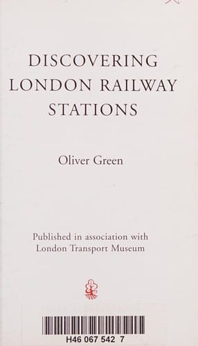 Discovering London railway stations