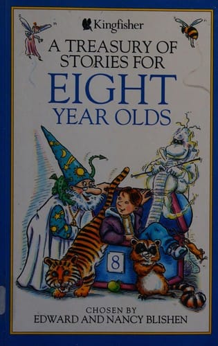 A treasury of stories for eight year olds