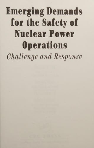 Emerging demands for the safety of nuclear power operations