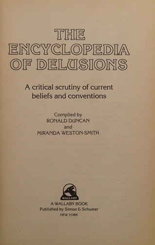 The Encyclopedia of delusions