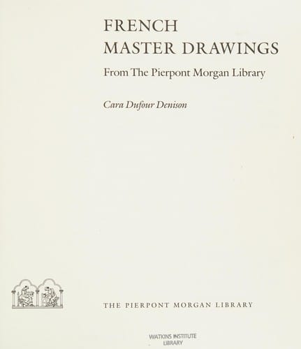 French master drawings from the Pierpont Morgan Library