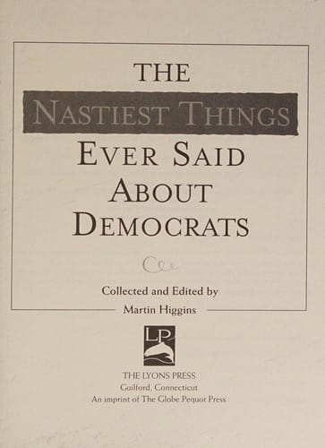 The nastiest things ever said about Democrats