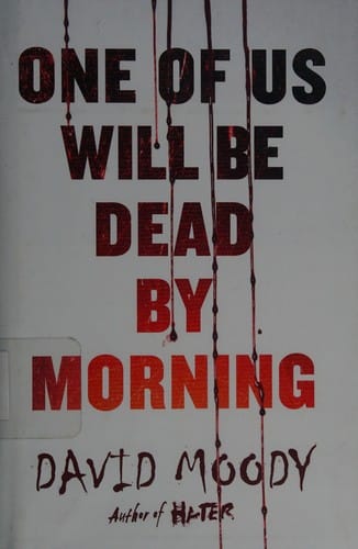 One of us will be dead by morning