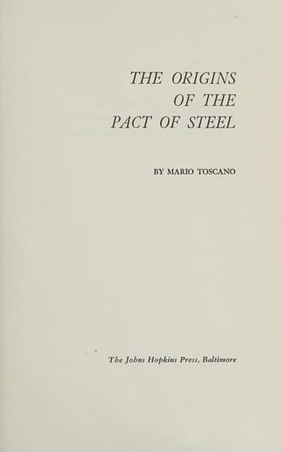 The origins of the Pact of steel. --