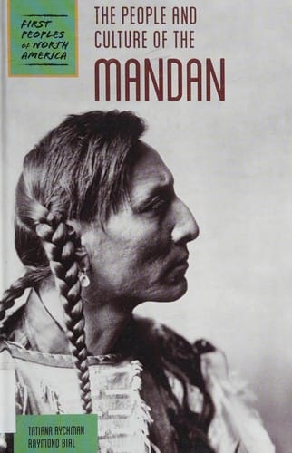 The people and culture of the Mandan