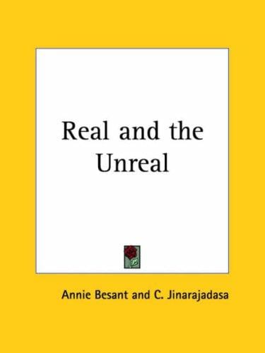 Real and the Unreal