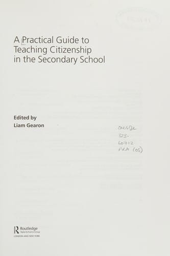 A practical guide to teaching citizenship in the secondary school