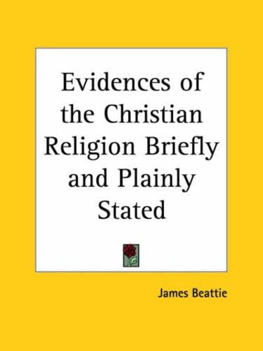 Evidences of the Christian Religion Briefly and Plainly Stated