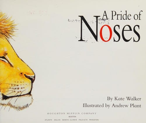 A Pride of Noses