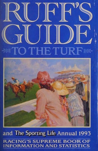 Ruff's guide to the turf and Sporting Life annual