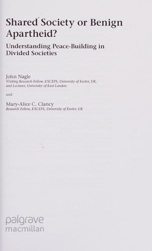 Shared society or benign apartheid?