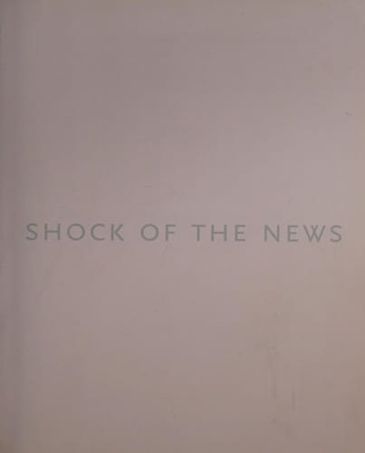 Shock of the news
