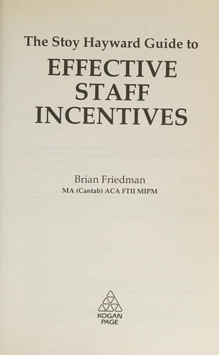 The Stoy Hayward Guide to Effective Staff Incentives