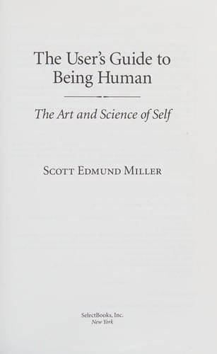 The user's guide to being human