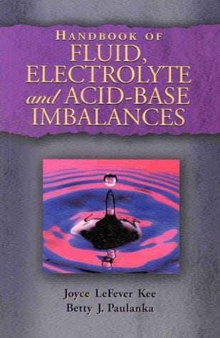 Handbook of fluid, electrolyte, and acid-based imbalances