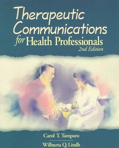 Therapeutic communications for health professionals