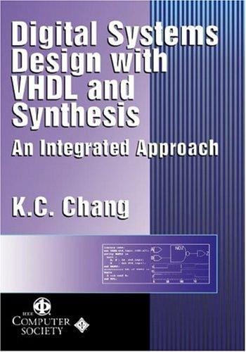 Digital systems design with VHDL and synthesis