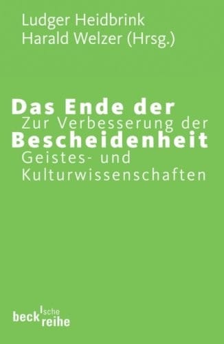 Das Ende der Bescheidenheit