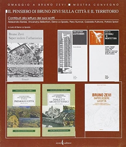 Il pensiero di Bruno Zevi sulla città e il territorio