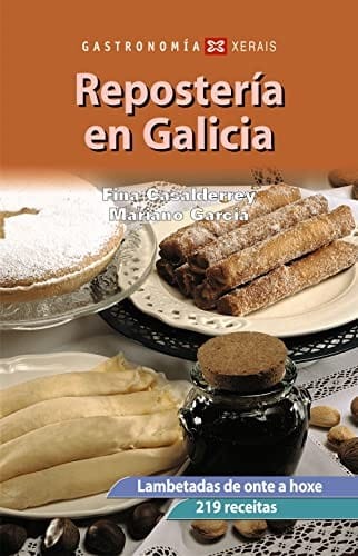 Reposteria En Galicia/bakery of Galicia
