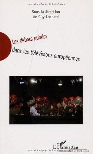 Les débats publics dans les télévisions européennes