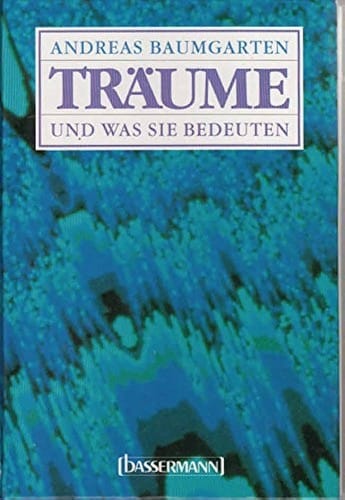 Träume und was sie bedeuten