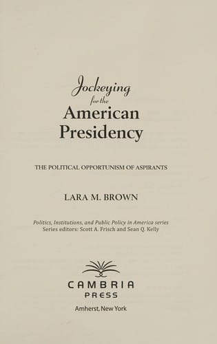 Jockeying for the American presidency
