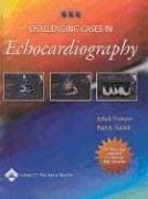 Challenging cases in echocardiography