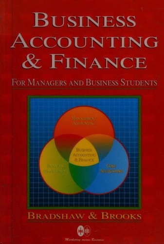 Business accounting and finance for managers and business students