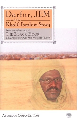 Darfur, JEM and the Khalil Ibrahim Story