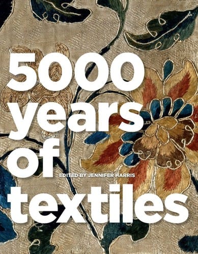 5000 years of textiles