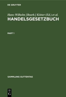 Handelsgesetzbuch (ohne Seerecht) mit Erläuterungen