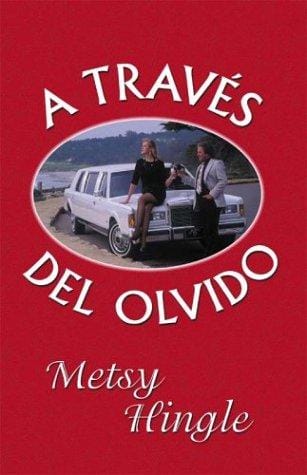 A través del olvido