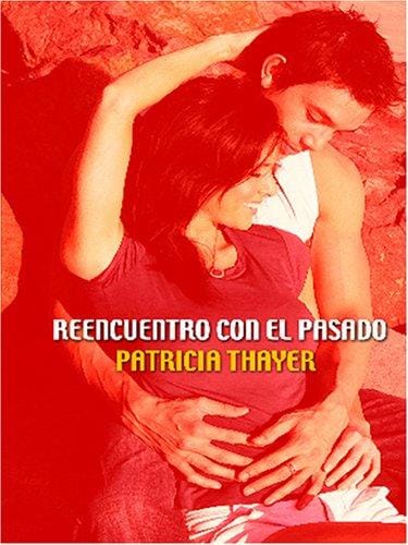 Reencuentro con el Pasado