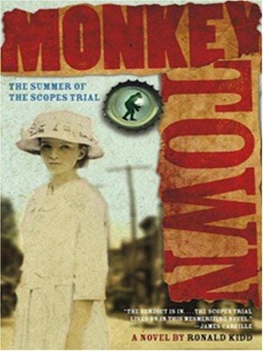 Monkey Town, the Summer of the Scopes Trial