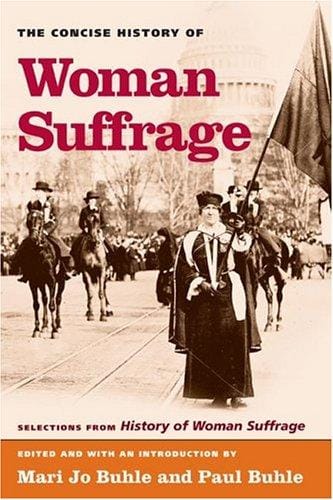 The concise history of woman suffrage