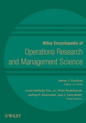 Wiley encyclopedia of operations research and management science, 8 volume set