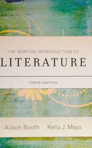 The Norton Introduction to Literature--tenth edition
