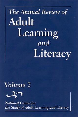 Annual review of adult learning and literacy. Volume 2