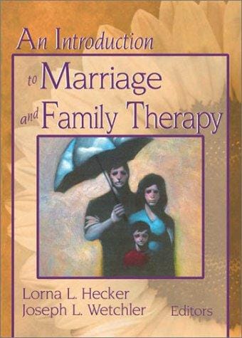 An introduction to marriage and family therapy
